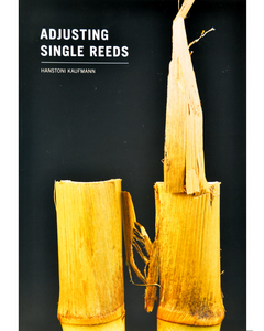 Adjusting Single Reeds